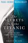 The Secrets of the Titanic by Paul-Henri Nargeolet (ePUB) Free Download