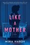 Like a Mother by Mina Hardy (ePUB) Free Download