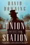 Union Station by David Downing (ePUB) Free Download