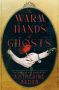The Warm Hands of Ghosts by Katherine Arden (ePUB) Free Download
