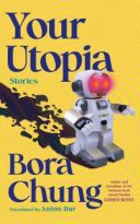 Your Utopia by Bora Chung (ePUB) Free Download