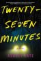 Twenty-Seven Minutes by Ashley Tate (ePUB) Free Download
