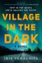 Village in the Dark by Iris Yamashita (ePUB) Free Download