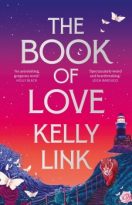 The Book of Love by Kelly Link (ePUB) Free Download