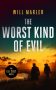 The Worst Kind of Evil by Will Marler (ePUB) Free Download