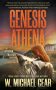 Genesis Athena by W. Michael Gear (ePUB) Free Download