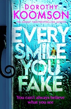 Every Smile You Fake by Dorothy Koomson (ePUB) Free Download