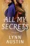 All My Secrets by Lynn Austin (ePUB) Free Download