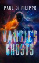 Vangie’s Ghosts by Paul Di Filippo (ePUB) Free Download