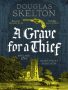 A Grave for a Thief by Douglas Skelton (ePUB) Free Download
