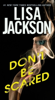 Don’t Be Scared by Lisa Jackson (ePUB) Free Download