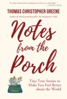 Notes from the Porch by Thomas Christopher Greene (ePUB) Free Download