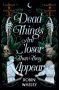 Dead Things Are Closer Than They Appear by Robin Wasley (ePUB) Free Download