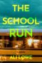 The School Run by Ali Lowe (ePUB) Free Download