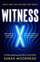 Witness X by Sarah Moorhead (ePUB) Free Download