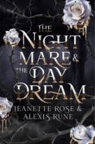 The Nightmare & The Daydream by Jeanette Rose, Alexis Rune (ePUB) Free Download