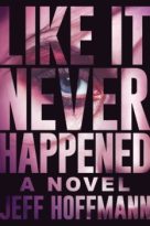 Like it Never Happened by Jeff Hoffmann (ePUB) Free Download