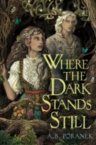 Where the Dark Stands Still by A. B. Poranek (ePUB) Free Download
