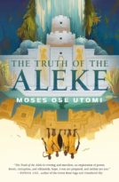 The Truth of the Aleke by Moses Ose Utomi (ePUB) Free Download