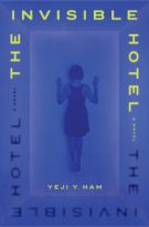 The Invisible Hotel by Yeji Y. Ham (ePUB) Free Download