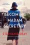 Becoming Madam Secretary by Stephanie Dray (ePUB) Free Download