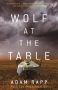 Wolf at the Table by Adam Rapp (ePUB) Free Download