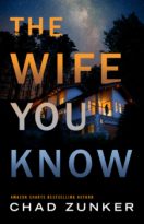 The Wife You Know by Chad Zunker (ePUB) Free Download