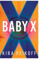 Baby X by Kira Peikoff (ePUB) Free Download