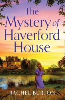 The Mystery of Haverford House by Rachel Burton (ePUB) Free Download