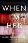 When I’m Her by Sarah Zachrich Jeng (ePUB) Free Download