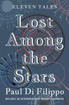 Lost Among the Stars: Eleven Tales by Paul Di Filippo, Robert Silverberg (ePUB) Free Download
