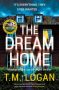 The Dream Home by T.M. Logan (ePUB) Free Download