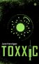 Toxxic by Jane Hennigan (ePUB) Free Download