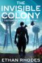 The Invisible Colony by Ethan Rhodes (ePUB) Free Download