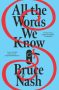 All the Words We Know by Bruce Nash (ePUB) Free Download