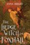 The Hedgewitch of Foxhall by Anna Bright (ePUB) Free Download
