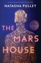 The Mars House by Natasha Pulley (ePUB) Free Download
