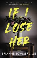 If I Lose Her by Brianne Sommerville (ePUB) Free Download