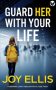 Guard Her with your Life by Joy Ellis (ePUB) Free Download