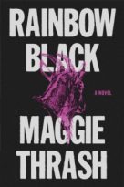 Rainbow Black by Maggie Thrash (ePUB) Free Download