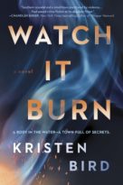 Watch it Burn by Kristen Bird (ePUB) Free Download