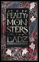 The Fealty of Monsters: Volume 1 by Ladz (ePUB) Free Download