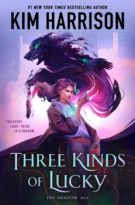Three Kinds of Lucky by Kim Harrison (ePUB) Free Download