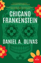Chicano Frankenstein by Daniel A. Olivas (ePUB) Free Download