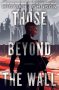 Those Beyond the Wall by Micaiah Johnson (ePUB) Free Download