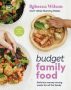 Budget Family Food by Rebecca Wilson (ePUB) Free Download