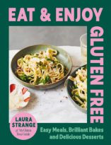 Eat and Enjoy Gluten Free by Laura Strange (ePUB) Free Download