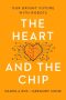 The Heart and the Chip by Daniela Rus, Gregory Mone (ePUB) Free Download