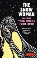 The Snow Woman and Other Yokai Stories from Japan by Noboru Wada (ePUB) Free Download