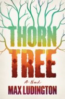 Thorn Tree by Max Ludington (ePUB) Free Download
